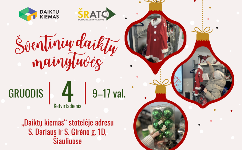 Šiauliuose vyks antrosios „Šventinių daiktų mainytuvės“