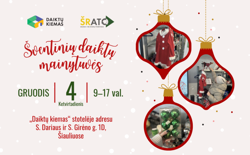 Šiauliuose vyks antrosios „Šventinių daiktų mainytuvės“