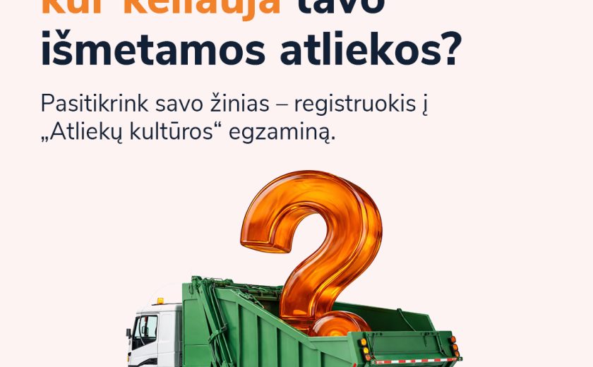 Ar žinote daugiau už Valinską? Meskite jam iššūkį „Atliekų kultūros“ egzamine