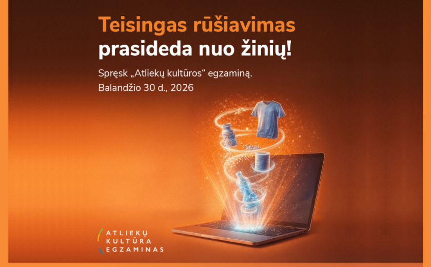 Ar būtum pirmūnas „Atliekų kultūros“ egzamine? Sužinok balandžio 30-ąją