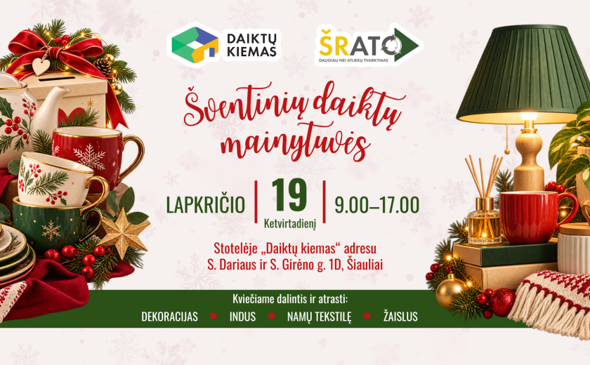 „Šventinių daiktų mainytuvės“ – jau lapkričio 19 dieną!